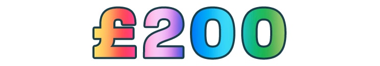 £200 displayed in bold, rainbow-coloured lettering.