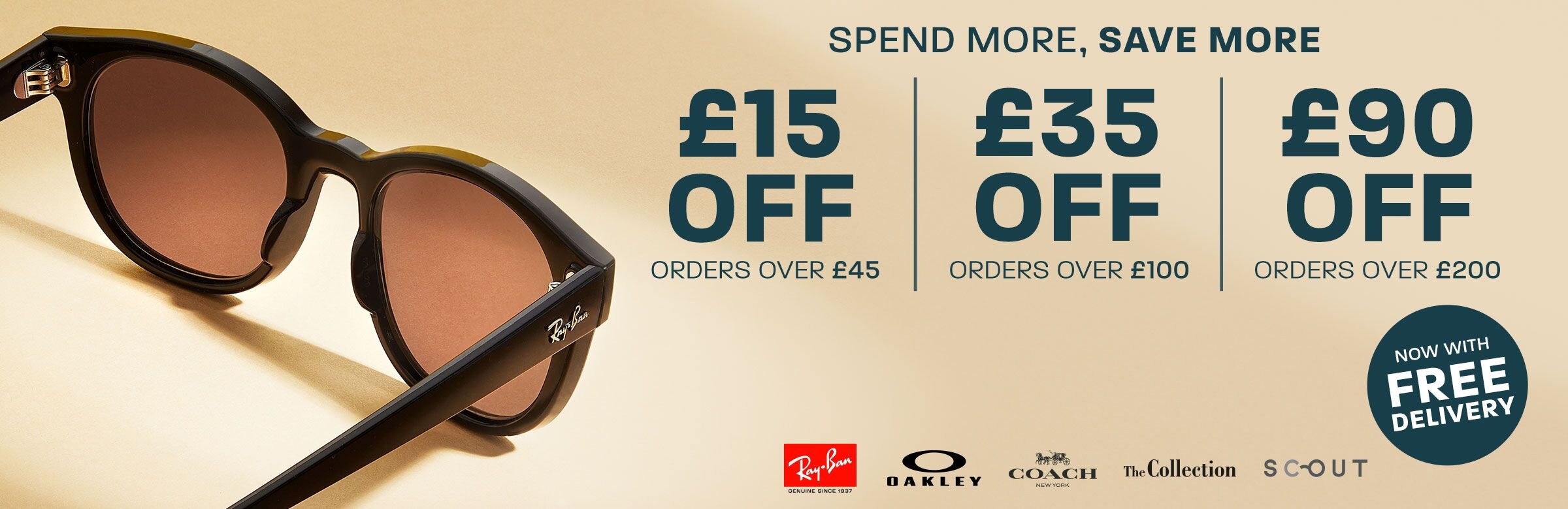 Spend more, save more: £15 off orders £45+, £35 off orders £100+, £90 off orders £200+, including Premium brands, plus now with free delivery