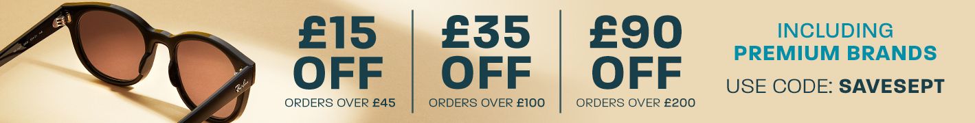 £15 off orders £45+, £35 off orders £100+, £90 off orders £200+, including Premium brands - use code: SAVESEPT