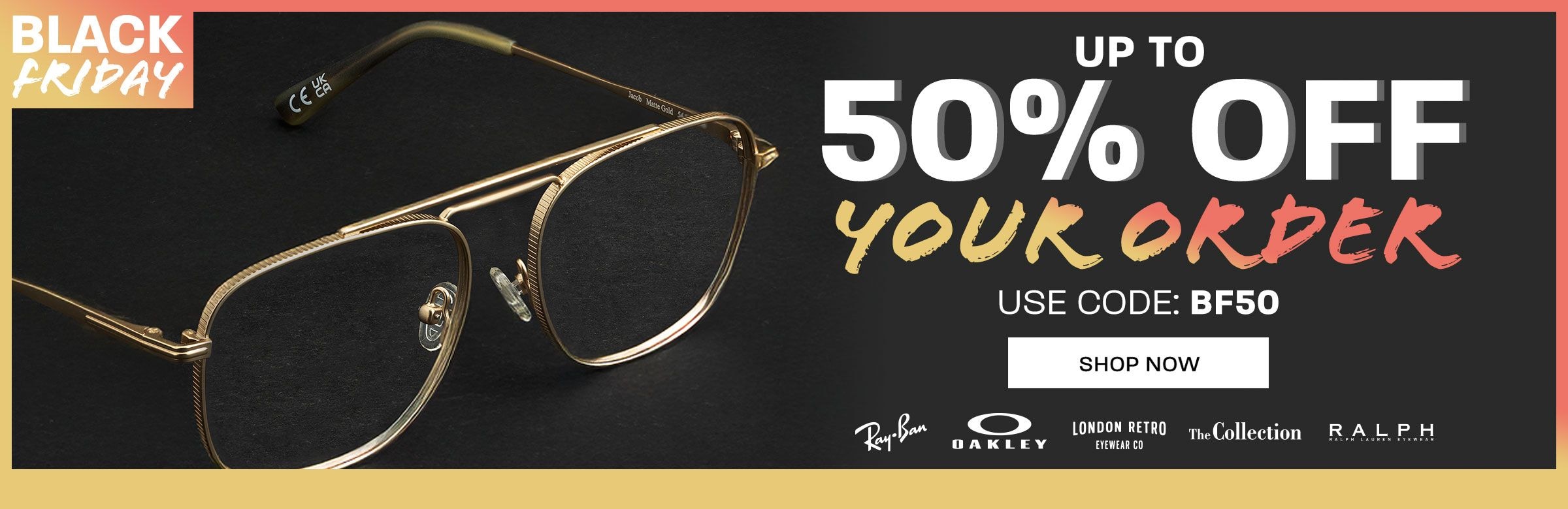 Black Friday: Up to 50% off your order - use code: BF50