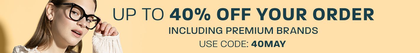 Up to 40% off your order (including premium brands) - use code: 40MAY