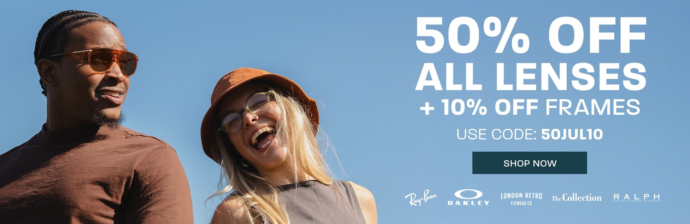 50% off all lenses + 10% off frames - use code 50JUL10