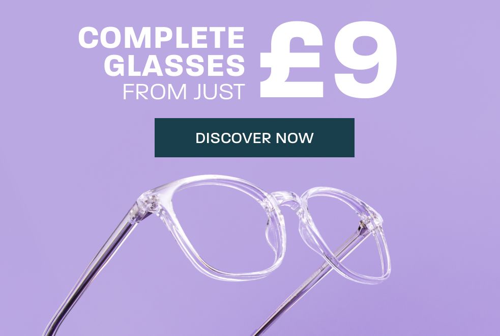 Complete glasses from just £9 - discover now