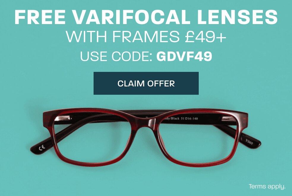 Free varifocal lenses with frames £49+ - use code: GDVF49
