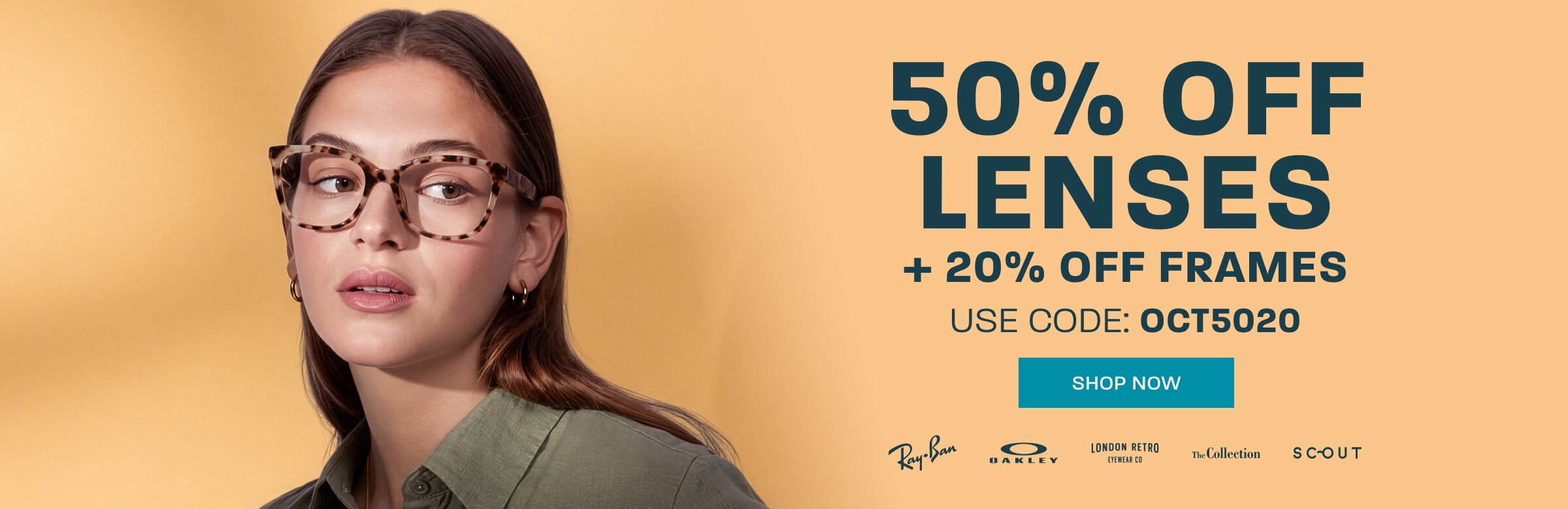 50% off lenses + 20% off frames - use code: OCT5020 - shop now