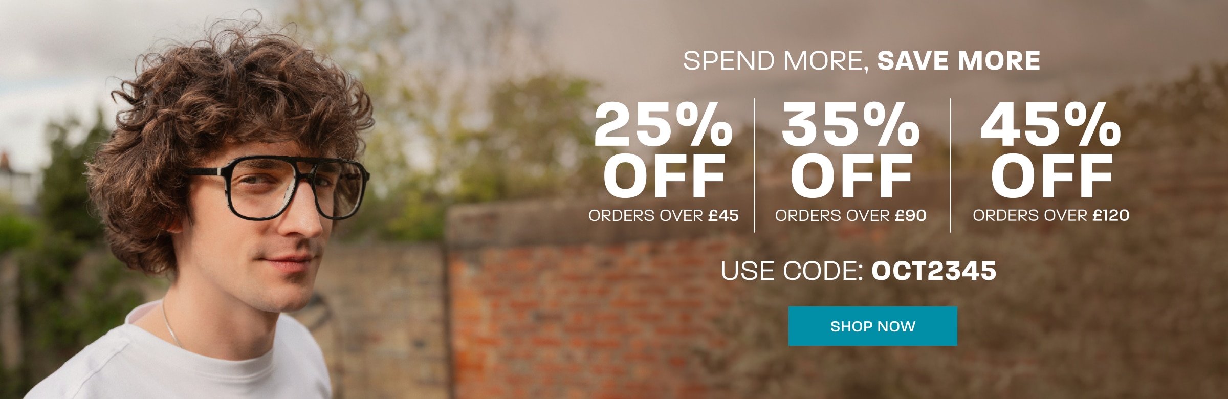 Spend more, save more: 25% off baskets over £45, 35% off baskets over £90, 45% off baskets over £120 - use code: OCT2345