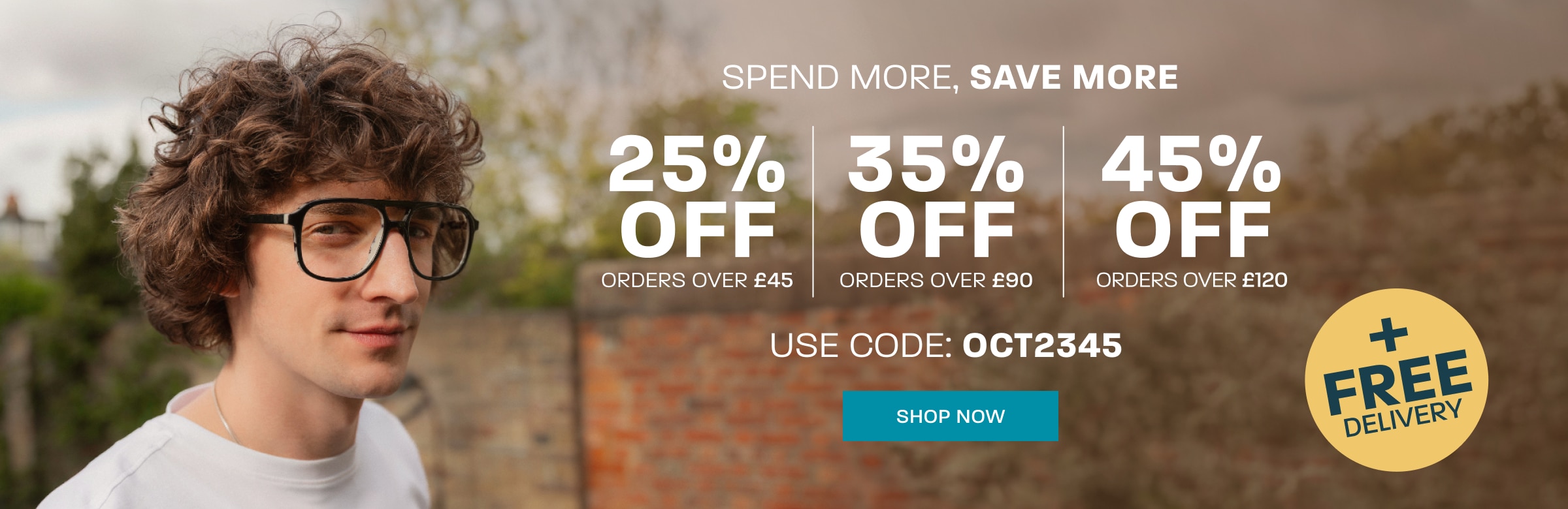 Spend more, save more: 25% off baskets over £45, 35% off baskets over £90, 45% off baskets over £120 + free delivery - use code: OCT2345