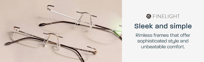 Finelight - sleek and simple. Rimless frames that offer sophisticated style and unbeatable comfort.