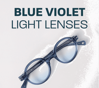 Blue violet light lenses