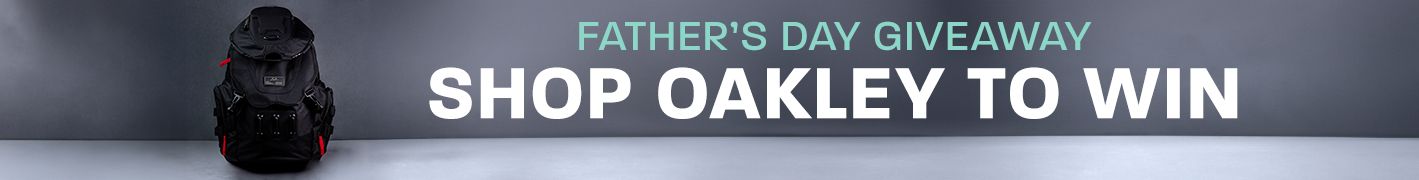 Father's Day Giveaway: Shop Oakley to win