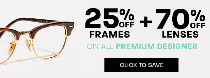 Black Friday: 25% off frames + 70% off lenses in Premium Designer - click to save