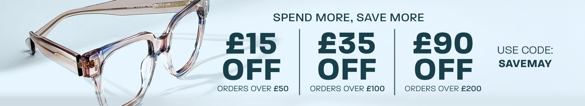 Spend more, save more: £15 off orders £50+, £35 off orders £100+, £90 off orders £200+ - use code: SAVEMAY
