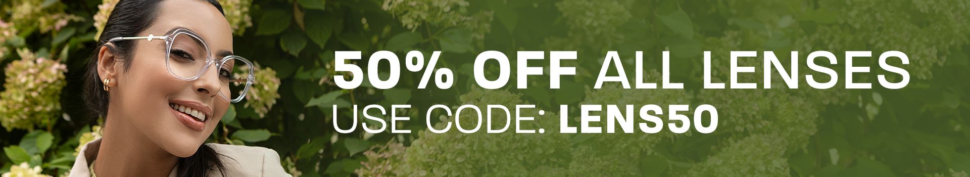 50% off all lenses - use code: LENS50