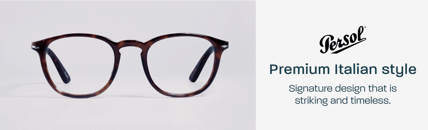 Persol - premium Italian style. Signature design that is striking and timeless.