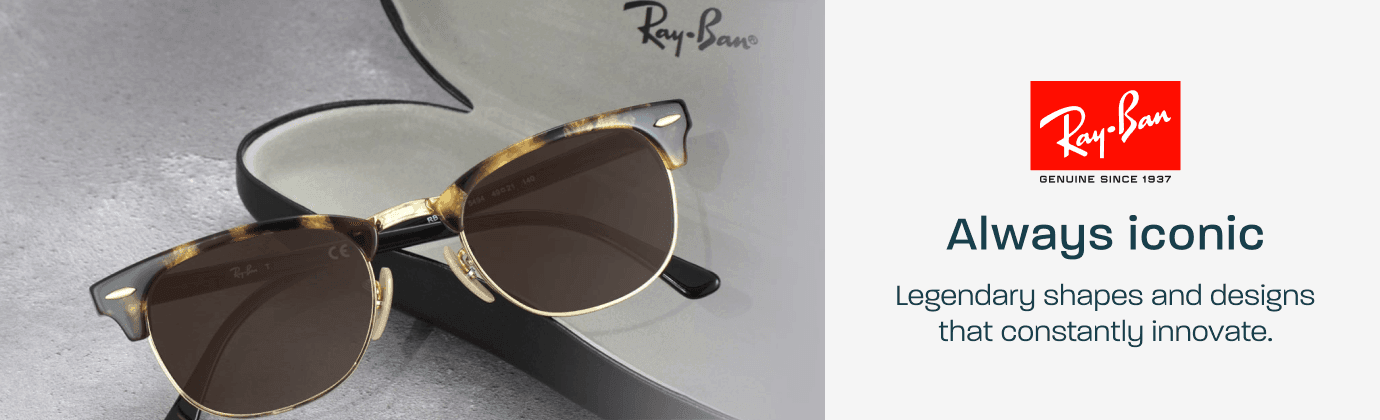 Ray-Ban - always iconic. Legendary shapes and designs that constantly innovate.