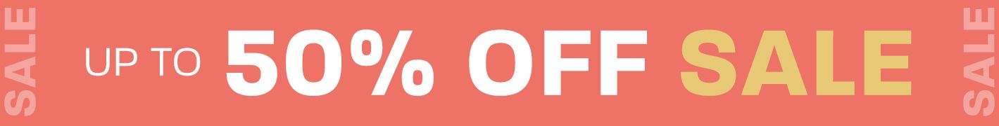 Up to 50% off sale