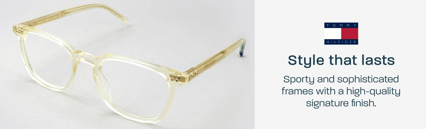 Tommy Hilfiger - style that lasts. Sporty and sophisticated frames with a high-quality signature finish.