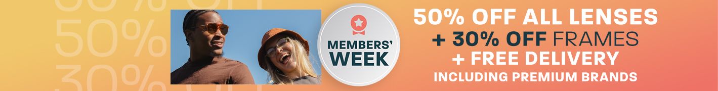 Members' Week: 50% off all lenses + extra 30% off frames + free delivery (including premium brands)