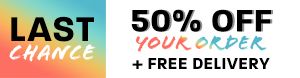 Last chance: 50% off your order + free delivery